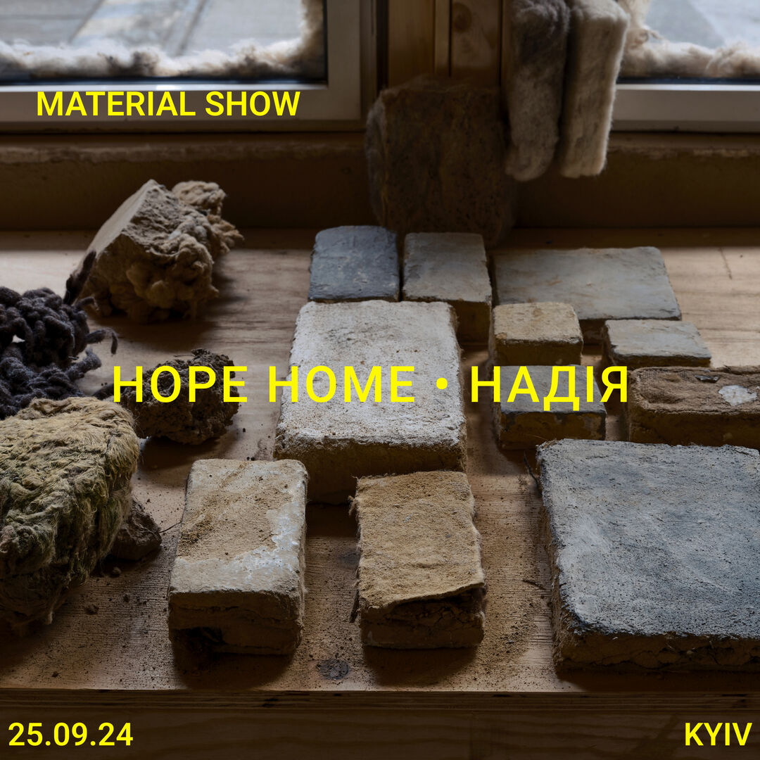 Announcement Material Show, Kyiv Chamber of Architects, September 2024.
